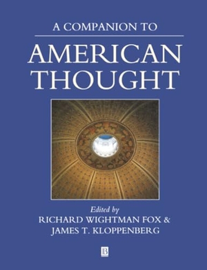 Fox. Companion to American Thought. John Wiley & Sons, 1998.
