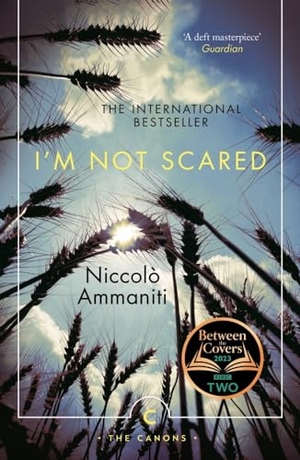 Ammaniti, Niccolo. I'm Not Scared. Canongate Books, 2016.