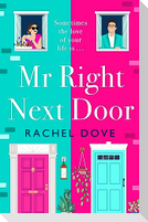 Mr Right Next Door