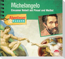 Abenteuer & Wissen: Michelangelo
