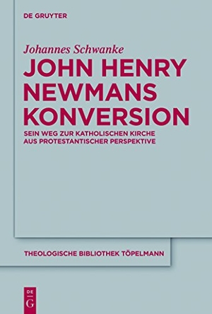Schwanke, Johannes. John Henry Newmans Konversion - Sein Weg zur katholischen Kirche aus protestantischer Perspektive. De Gruyter, 2011.