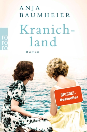 Baumheier, Anja. Kranichland. Rowohlt Taschenbuch, 2019.