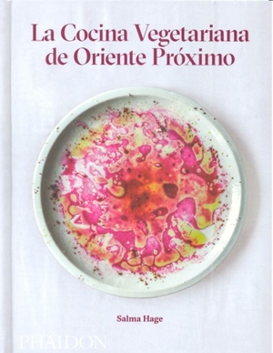 Hage, Salma. La Cocina Vegetariana de Oriente Próximo (Middle Eastern Vegetarian Cookbook) (Spanish Edition). Phaidon Press, 2016.