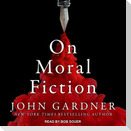 On Moral Fiction Lib/E