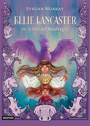 Murray, Struan. Ellie Lancaster en la Isla del Naufragio. Destino Infantil & Juvenil, 2022.