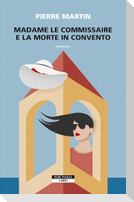 Madame le commissaire e la morte in convento