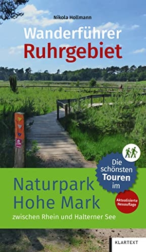 Hollmann, Nikola. Wanderführer Ruhrgebiet 1 - Die schönsten Touren im Naturpark Hohe Mark zwischen Rhein und Halterner See. Klartext Verlag, 2022.