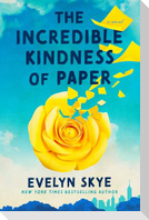 The Incredible Kindness of Paper
