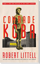 Comrade Koba: A Novel