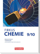 Fokus Chemie 9./10. Schuljahr - Mittlere Schulformen - Thüringen 2025 - Lösungen zum Schulbuch