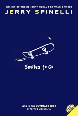 Spinelli, Jerry. Smiles to Go. HarperCollins, 2009.