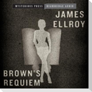 Brown's Requiem Lib/E