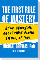 The First Rule of Mastery