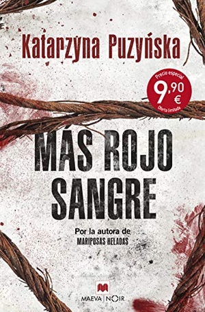 Serraller Calvo, Amelia / Katarzyna Puzy?ska. Más rojo sangre. Maeva Ediciones, 2019.