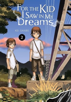Blackman, Abigail / Sanbe, Kei et al. For the Kid I Saw in My Dreams, Vol. 2. Little, Brown & Company, 2019.