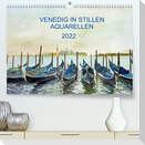 Venedig in stillen Aquarellen (Premium, hochwertiger DIN A2 Wandkalender 2022, Kunstdruck in Hochglanz)