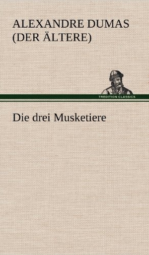 Dumas, Alexandre. Die drei Musketiere. Gutenberg DE, 2012.