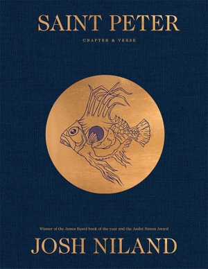Niland, Josh. Saint Peter - Chapter & Verse: The making of Sydney's legendary seafood restaurant - in over 100 recipes. Quadrille Publishing Ltd, 2026.