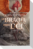 La brama degli dèi. La saga dei Fratelli di Sangue. Vol. 2