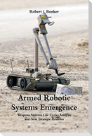 Armed Robotic Systems Emergence