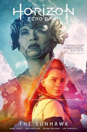 Toole, Anne. Horizon Zero Dawn Vol. 1: The Sunhawk. Titan Publ. Group Ltd., 2020.