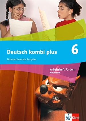 Deutsch kombi plus 6 - Arbeitsheft Fördern mit Medien Klasse 6. Klett Ernst /Schulbuch, 2023.