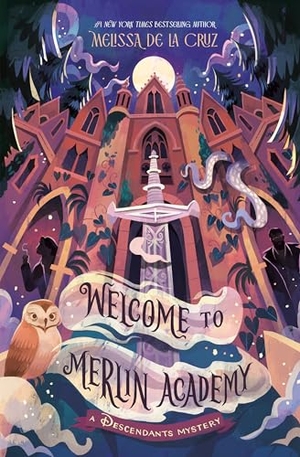 de la Cruz, Melissa. Welcome to Merlin Academy - A Descendants Mystery. Disney - Rhcb, 2026.