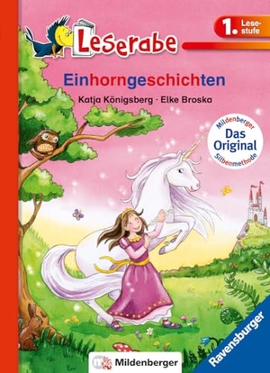 Königsberg, Katja. Einhorngeschichten - Leserabe 1. Klasse - Erstlesebuch für Kinder ab 6 Jahren. Ravensburger Verlag, 2018.
