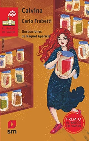 Frabetti, Carlo / Raquel Aparicio. Calvina. Fundación Santa María-Ediciones SM, 2018.