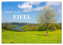 Blicke in die Eifel (Wandkalender 2024 DIN A3 quer), CALVENDO Monatskalender