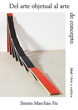 Marchán Fiz, Simón. Del arte objetual al arte de concepto. Ediciones Akal, 2012.