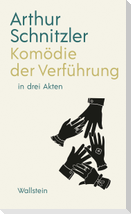 Komödie der Verführung in drei Akten