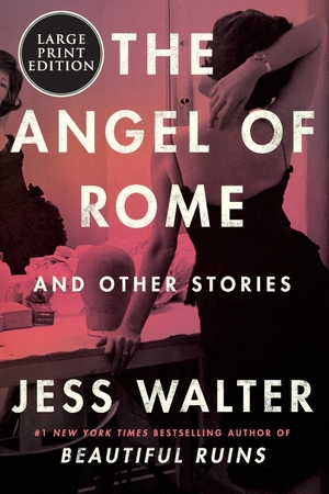 Walter, Jess. Angel of Rome LP, The. Harperluxe, 2023.