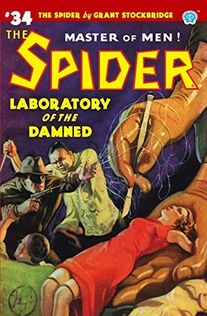 Page, Norvell W / John Newton Howitt. The Spider #34 - Laboratory of the Damned. Steeger Properties LLC, 2020.