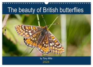 Mills, Tony. The beauty of British butterflies (Wall Calendar 2024 DIN A3 landscape), CALVENDO 12 Month Wall Calendar - Beautiful British butterflies in superb macro photography.. Calvendo, 2023.