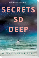 Secrets So Deep