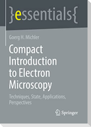 Compact Introduction to Electron Microscopy