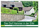 Das Dorf Hammer in der Eifel (Wandkalender 2024 DIN A4 quer), CALVENDO Monatskalender