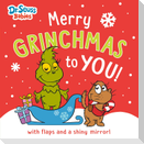 Merry Grinchmas to You!
