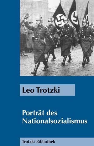Trotzki, Leo. Porträt des Nationalsozialismus. MEHRING Verlag, 2023.