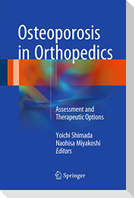 Osteoporosis in Orthopedics