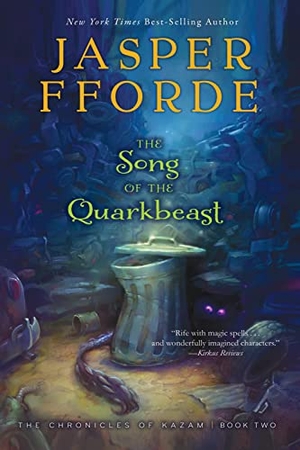 Fforde, Jasper. The Song of the Quarkbeast. HarperCollins, 2014.