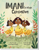 Imani La abeja Compasiva