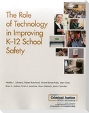 The Role of Technology in Improving K-12 School Safety