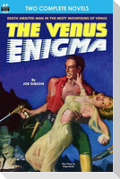 Venus Enigma, The, & The Woman in Skin 13