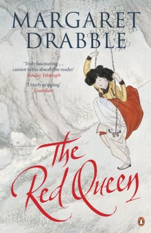 Drabble, Margaret. The Red Queen. Penguin, 2005.