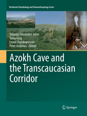 Fernández-Jalvo, Yolanda / Peter Andrews et al (Hrsg.). Azokh Cave and the Transcaucasian Corridor. Springer International Publishing, 2018.