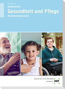 Arbeitsheft Gesundheit und Pflege
