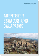 Abenteuer Ecuador und Galapagos