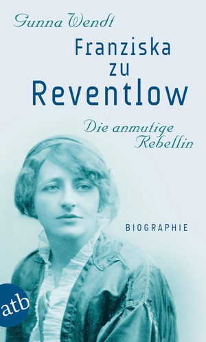 Wendt, Gunna. Franziska zu Reventlow. Die anmutige Rebellin - Biographie. Aufbau Taschenbuch Verlag, 2011.